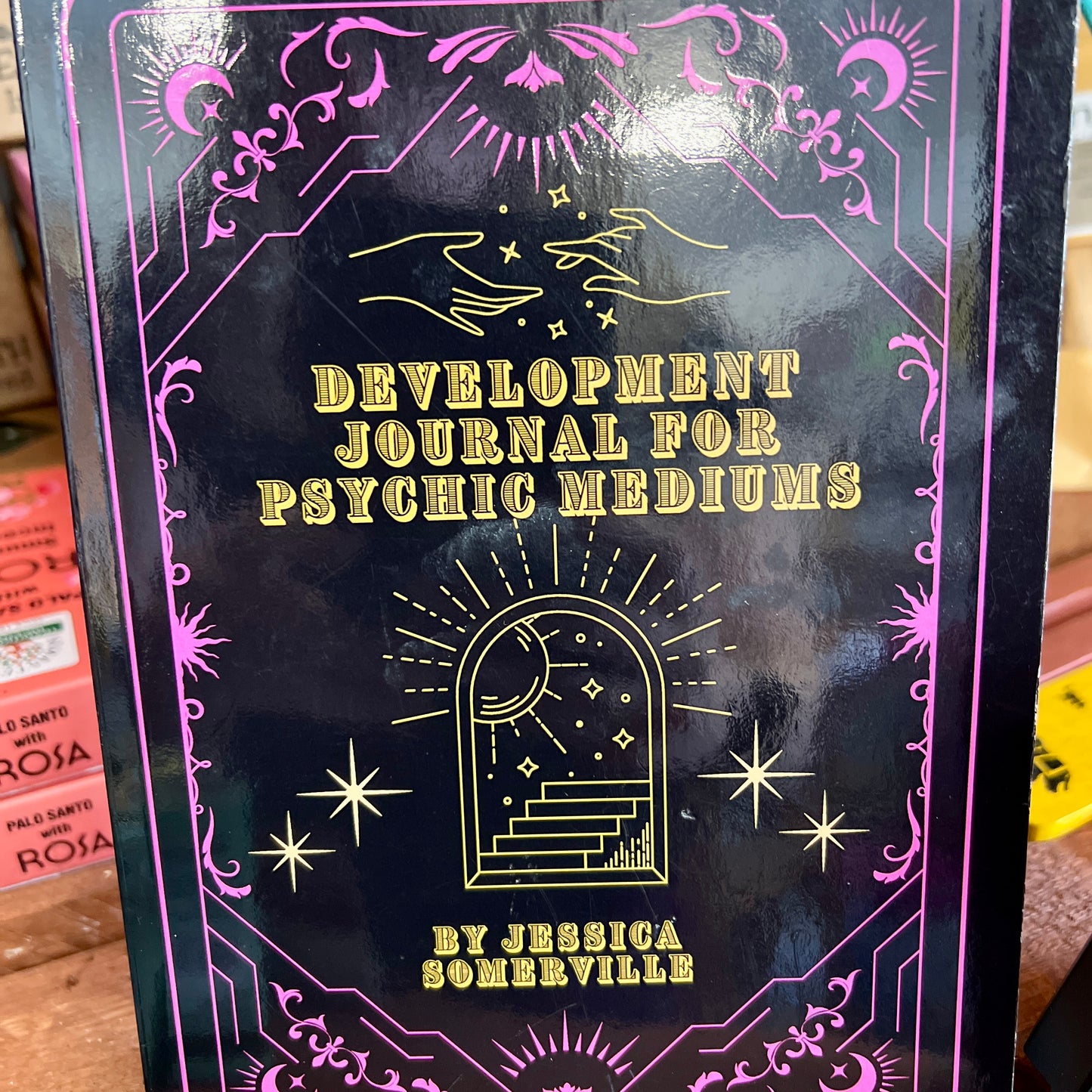 Development Journal for Psychic Mediums
